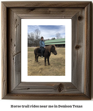 horse trail rides near me in Denison, Texas